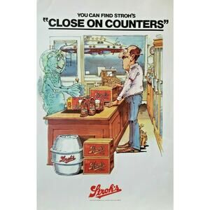 Vintage 1980 Joseph Stroh's Beer Poster "Close on Counters" 22.5"x14.75"